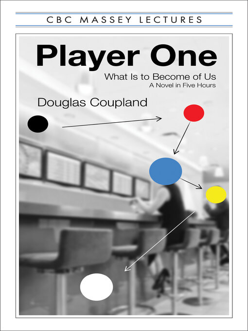 Title details for Player One by Douglas Coupland - Available